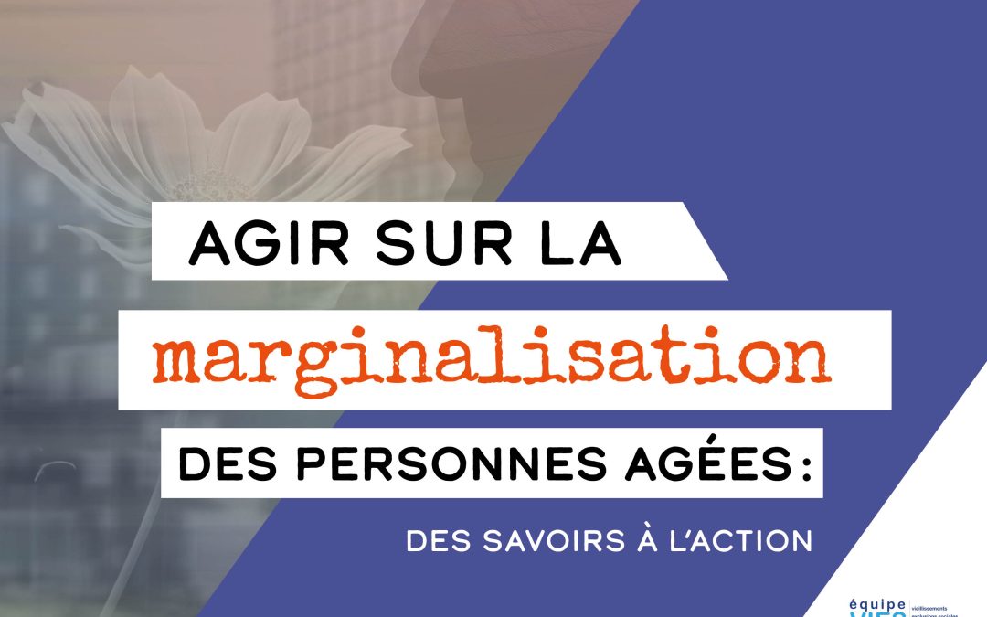 Actes du colloque CREGÉS 2024 : Agir sur la marginalisation des personnes âgées : Des savoirs à l’action