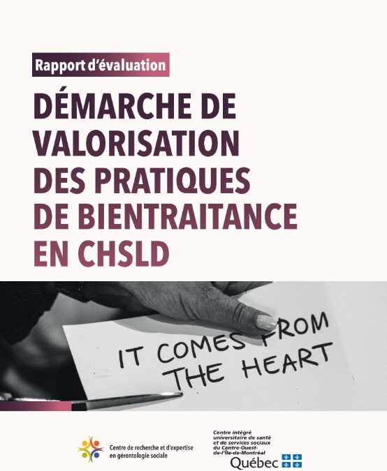 Démarche de valorisation des pratiques de bientraitance en CHSLD : Rapport d’évaluation