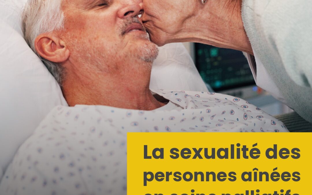 La sexualité des personnes aînées en soins palliatifs : Vécus des personnes aînées et perceptions des professionnel·les
